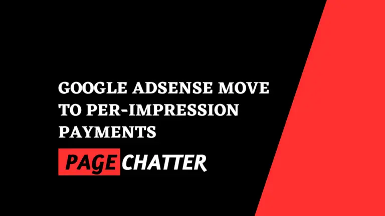Google AdSense Move to Per-Impression Payments